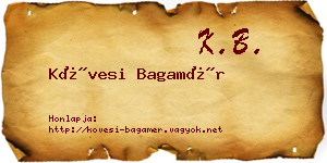 Kövesi Bagamér névjegykártya